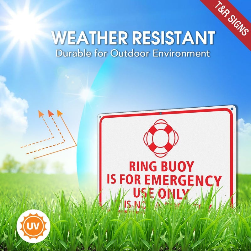 TR Ring Buoy Is For Emergency Use Only, It Is Not A Pool Toy Sign - 1 Pack - 14"x10" .040 Rust Free Heavy Aluminum, Reflective, Waterproof, Weatherproof and Fade Resistant, 6 pre-drilled holes, Easy to Mount - Image 3